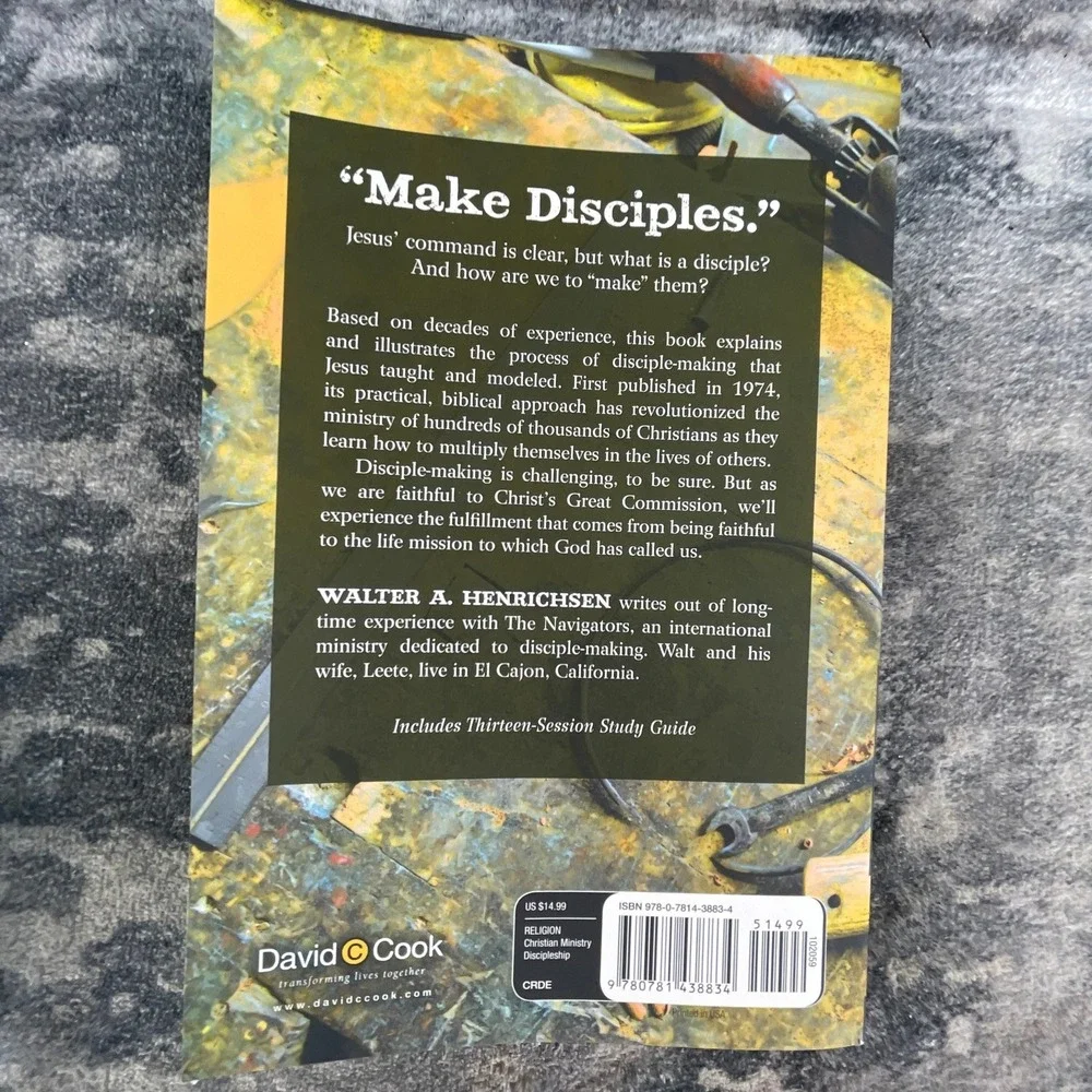 Disciples Are Made Not Born Walter A. Henrichsen Christian Discipleship